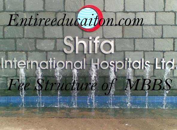 Shifa College of Medicine Fee Structure 2022
