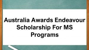Scholarship For Pakistani Students In Australia Undergraduate, Graduate, MPhil, Ph.D