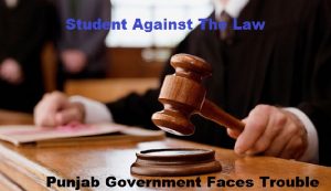 5 Year Law Comes To An End, Student Against The Law of Punjab Government