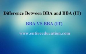 Difference Between BBA and BBA (IT), Scope of BBA In Pakistan