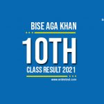 BISE Agha Khan 10th Class Result 2022 - Agha Khan Matric Result