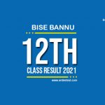 BISE Bannu 12th Class Result 2022 - FSC, ICOM, ICS, FA