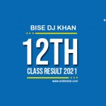 BISE Dg Khan 12th Class Result 2022 - FSC, ICOM, ICS, FA