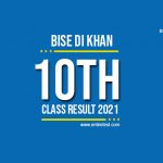 BISE DI Khan 10th Class Result 2022 - DI Khan Matric Result