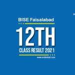 BISE Faisalabad 12th Class Result 2022 - FSC, ICOM, ICS, FA