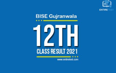 BISE Gujranwala 12th Class Result 2022 – FSC, ICOM, ICS, FA