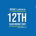 BISE Lahore 12th Class Result 2022 - FSC, ICOM, ICS, FA