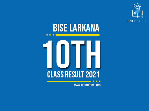 BISE Larkana 10th Class Result 2022 – Larkana Board Matric Result