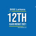 BISE Larkana 12th Class Result