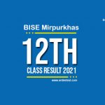 BISE Mirpurkhas 12th Class Result 2022 - FSC, ICOM, ICS, FA