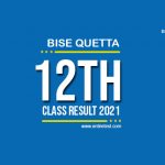 BISE Quetta 12th Class Result 2022 - FSC, ICOM, ICS, FA