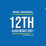 BISE Sahiwal 12th Class Result 2022 - FSC, ICOM, ICS, FA