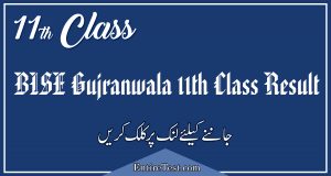 BISE Gujranwala 11th Class Result