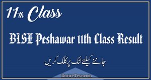 BISE Peshawar 11th Class Result