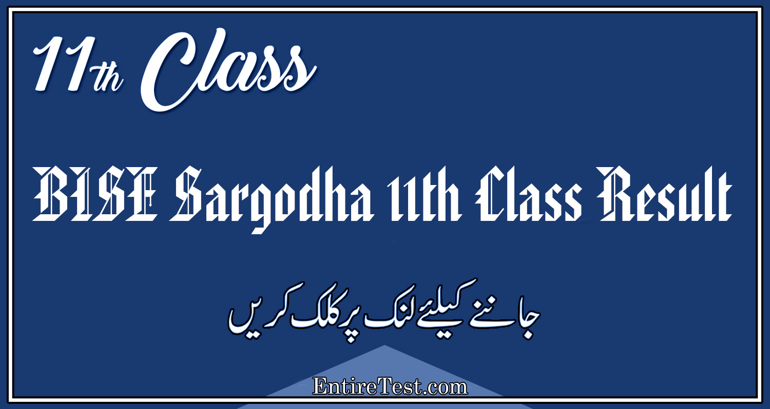BISE Sargodha 11th Class Result 2022 –  FSC, ICOM, ICS, FA