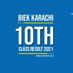 BIEK Karachi 10th Class Result