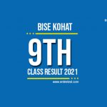 BISE Kohat 9th Class Result 2022 - SSC Part 1 Result - Check Online