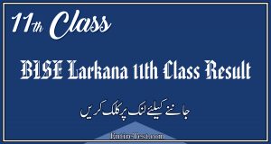 BISE Larkana 11th Class Result